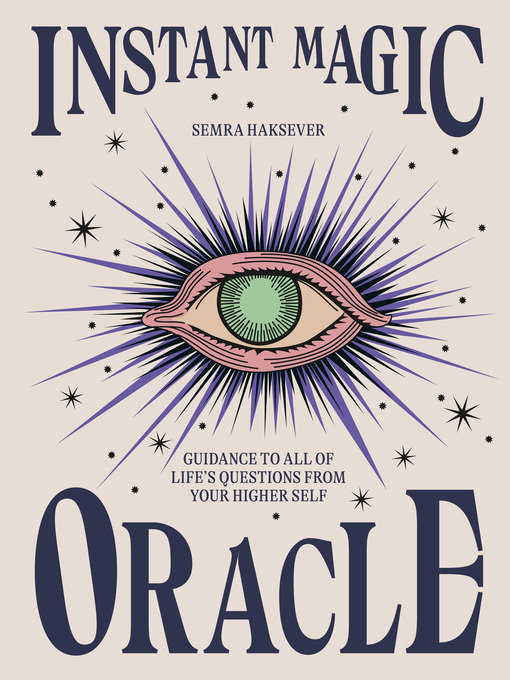 Title details for Instant Magic Oracle by Semra Haksever - Available